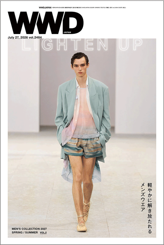 軽やかに解き放たれるメンズウエア　2027年春夏メンズ・コレクション特集Vol.2【WWDJAPAN BEAUTY付録：世界のビューティ企業 売上高ランキング TOP100 2025年版】｜WWDJAPAN Vol.2484